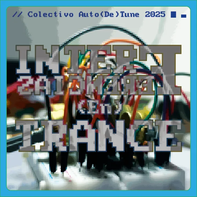Interferencias (en)trance